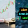 What is the Bond in Stock Market?