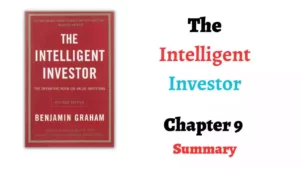 The Intelligent Investor Chapter 9 Summary