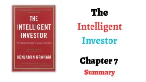 The Intelligent Investor Chapter 7 Summary