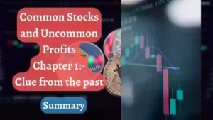 Common Stocks and Uncommon Profits: chapter 1