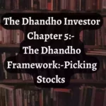 The Dhandho Investor Chapter 5:- Picking Stocks