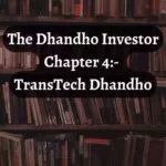 The Dhandho Investor Chapter 4:- TransTech Company