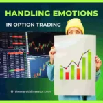 Handling Emotions in Option Trading