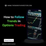 How to follow Trends in Options Trading