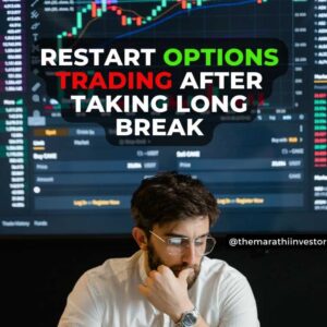Restart options trading after taking long break