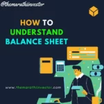 How to Understand Balance Sheet