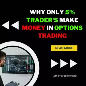 why only 5% Trader's make money in options trading