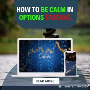 how to be calm in Options trading