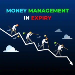 Money Management in Expiry
