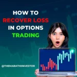 How to Recover Loss in Options Trading