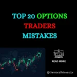 Top 20 Options Traders Mistakes
