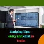 Scalping tips entry and exist