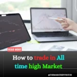 How to Trade in all time high Market in options Trading