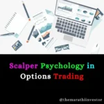 Scalper Psychology in Options Trading