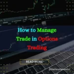 How to Manage Trade in Options Trading