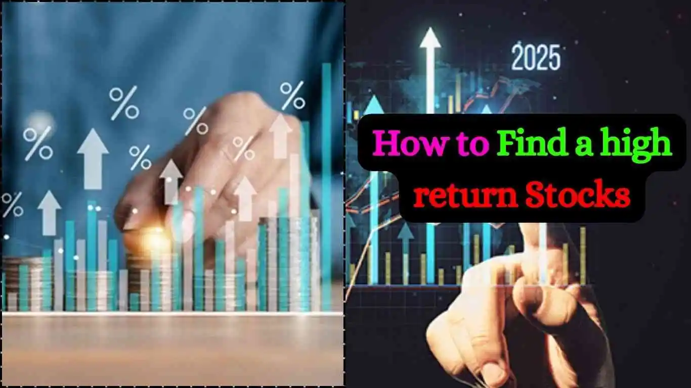 How to Find a high return Stocks