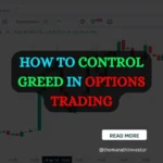 How to Control Greed in Options Trading