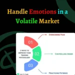Handle Emotions in a Volatile Market