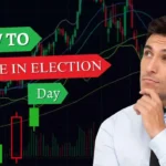 How to trade on election day in India