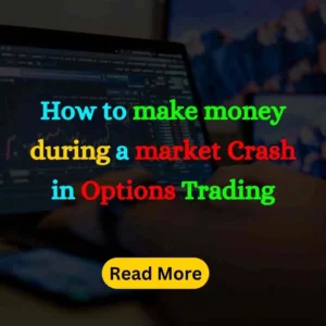 How to make money during a market crash in options trading