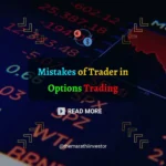 Mistakes of Trader in Options Trading