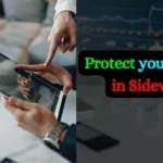 Protect your capital in Sideways