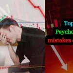 Top 10 Psychological mistakes of Traders