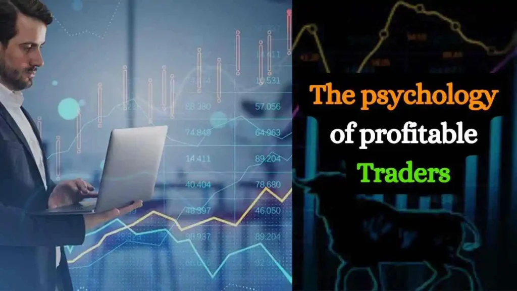 The Psychology of Profitable Trader