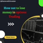 How not to lose money in options Trading