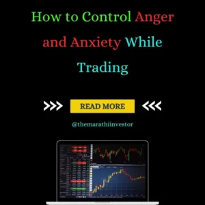 How to Control Anger and Anxiety While Trading