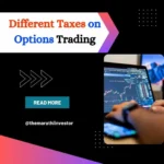 Different Taxes on Options Trading