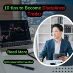 10 tips to Become Disciplined Trader