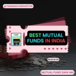 Best Mutual Funds in India